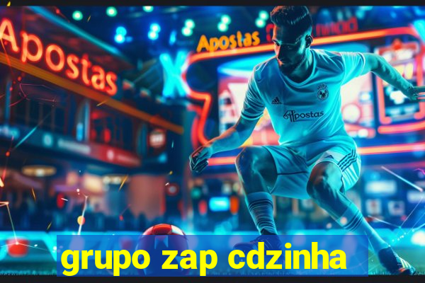 grupo zap cdzinha